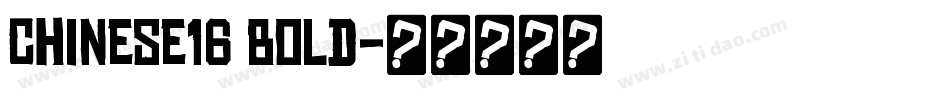 Chinese16 Bold字体转换